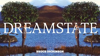 Bruce Dickinson - Dreamstate (Official Audio)