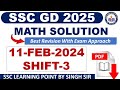 SSC GD 2025 MATHS (11 FEB, 2025 3rd shift) || SSC GD Maths Solution By Singh Sir || #sscgd2025 #gd