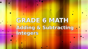 Math Algebra Lesson 2.1 - Adding & Subtracting Integers