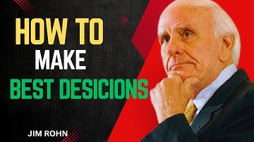3 Rules For Making The Best Decisions - Jim Rohn Motivation
