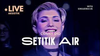 Conny Dio - Setitik Air Live (2020)