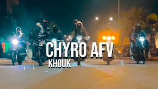 CHYRO AFV - Khouk (official clip)