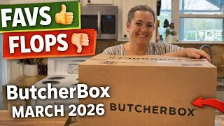 ButcherBox March 2026. Our favs and a flop 