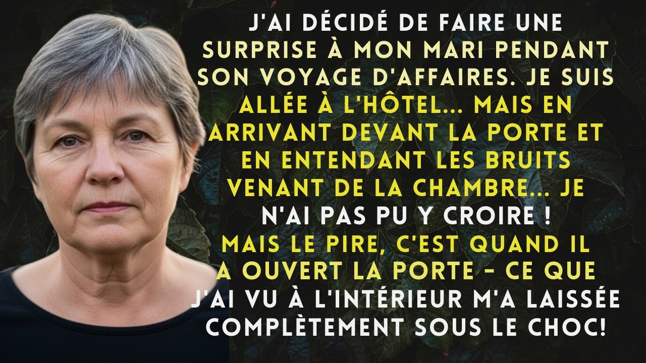 J’ai voulu surprendre mon mari en voyage d’affaires  Mais le bruit dans sa chambre m’a choquée…