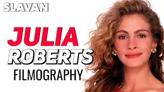 Julia Roberts : Filmography (1988-2023)