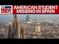 عطلة الربيع طالب أمريكي مفقود في إسبانيا