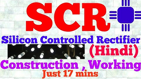 scr (silicon controlled rectifier) hindi