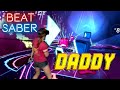 Beat Saber || Daddy by Psy (Expert) First Attempt || Mixed Reality