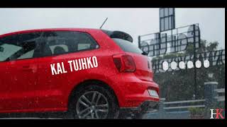 Kal Tujhko Dekha Tha Maine Apne Aangan Mein Whatsapp Status | Arijit Singh | Lyrics Dil Ke Paas Song