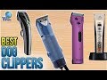 9 Best Dog Clippers 2018
