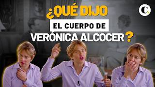 What did Verónica Alcocer's body language say?