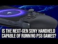 Is The Next Sony Handheld Capable Of Running PS6 Games? Or Will It Use The Cloud?