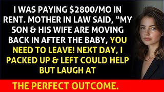 I was paying' $2800/mo. MIL said, "Son & DIL moving' back post-baby, u gotta go!"