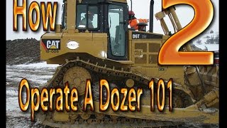 How 2 Operate A Cat D6 Dozer