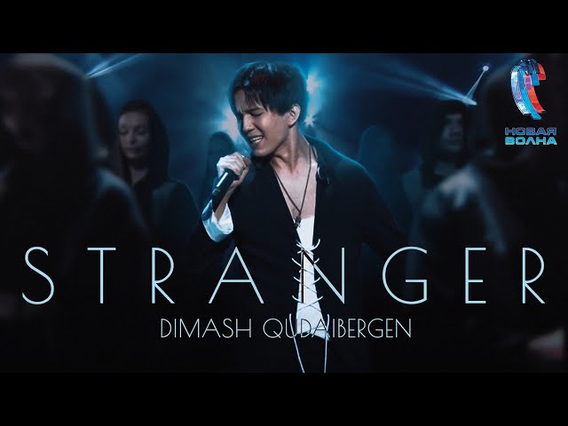 Dimash - STRANGER (New Wave / Новая Волна 2021) class=
