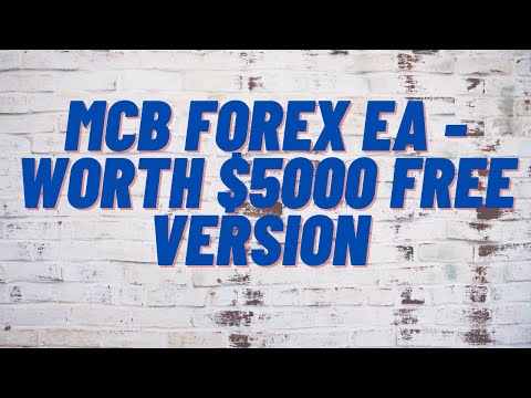 MCB Forex EA -[Worth $5000]- Free Version(correlations ea)
