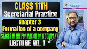 Class 11th SP | Chapter 3 Formation of Company Lecture 1 #class11thsecretarialpractice #spclass11th