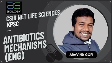 ANTIBIOTICS- ACTIONS AND MECHANISMS ( ENG) CSIR NET LIFE SCIENCES | GATE I IISc