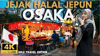 Ep. 208 - Trip Jepun 8 Hari: Osaka Halal Edition, Murah ke?