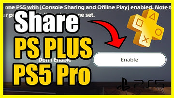 How to Share PS Plus on PS5 Pro to All Accounts or Friend (Easy Method)