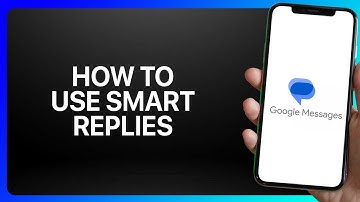 How To Use Smart Replies in Google Messages Tutorial