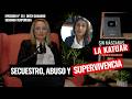 La historia que no quieren que escuches | #SinMáscaras con #LaKatuar | Episodio N° 26