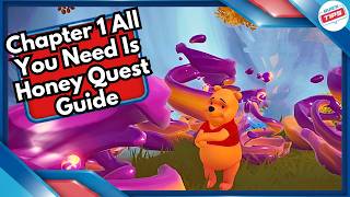 Chapter 1 All You Need Is Honey Quest Guide in Disney Dreamlight Valley