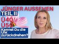 Jünger Aussehen (Teil II) mit 40 und 50 plus | schöne Haut bekommen – meine Tipps für Dich!