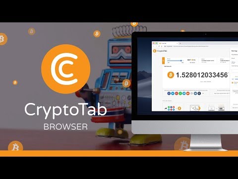 CryptoTab Браузер - Первый в мире браузер с майнингом