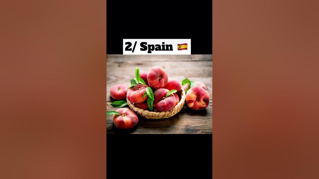 The 5 largest producers of peachesً 🍑 YouTube