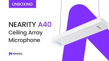 NEARITY A40 Ceiling Array Microphone Unboxing