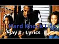 Jay Z - Hard Knock Life Lyrics. ( HQ ) [ FRANCKYZIC™]