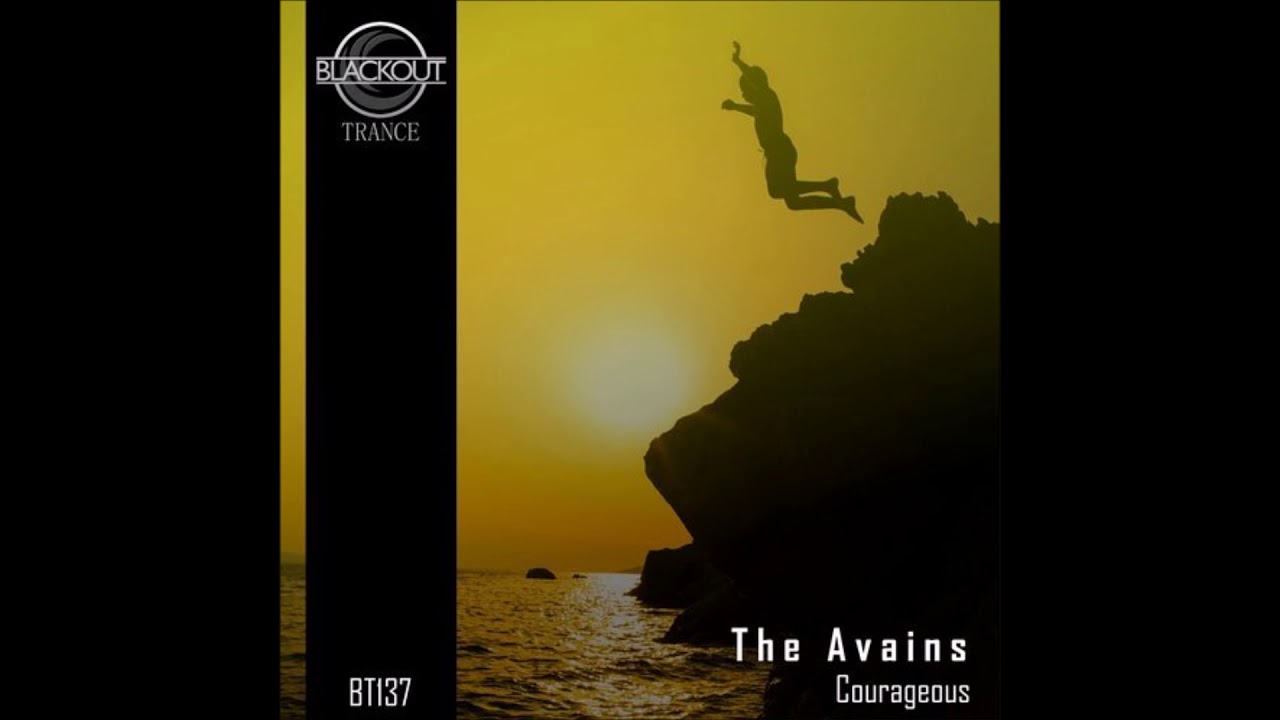 The Avains - Courageous (Extended Mix)