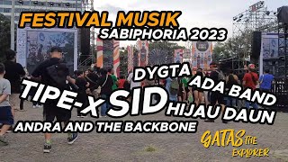 Festival Musik Sabiphoria 2023 Sid Tipex Hijaudaun Andra And The Backbone Ada Band Gambir Expo Prj