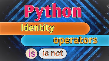 python identity operators || পাইথন ভিডিও বাংলা || python programming for beginners