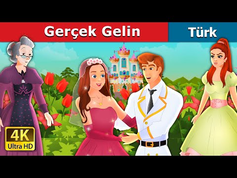 Gerçek Gelin | The True Bride  in Turkish | türkçe peri masalları | @TurkiyaFairyTales