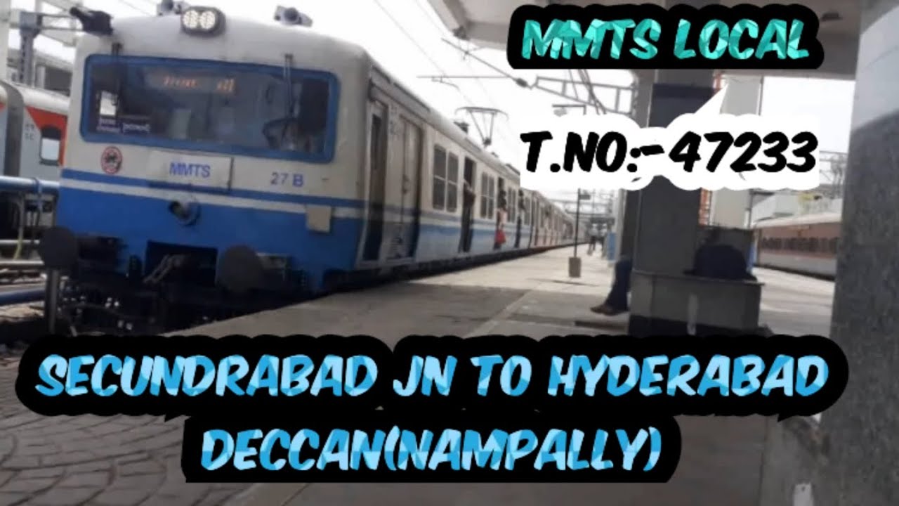 Secundrabad To Hyderabad Deccan(Nampally) MMTS Local