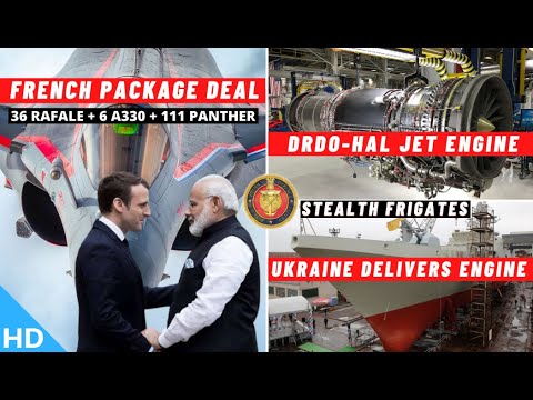 Indian Defence Updates : 36 Rafale + 6 A330 Deal,DRDO-HAL Engine,Stealthy TEDBF,2 Frigate Engines