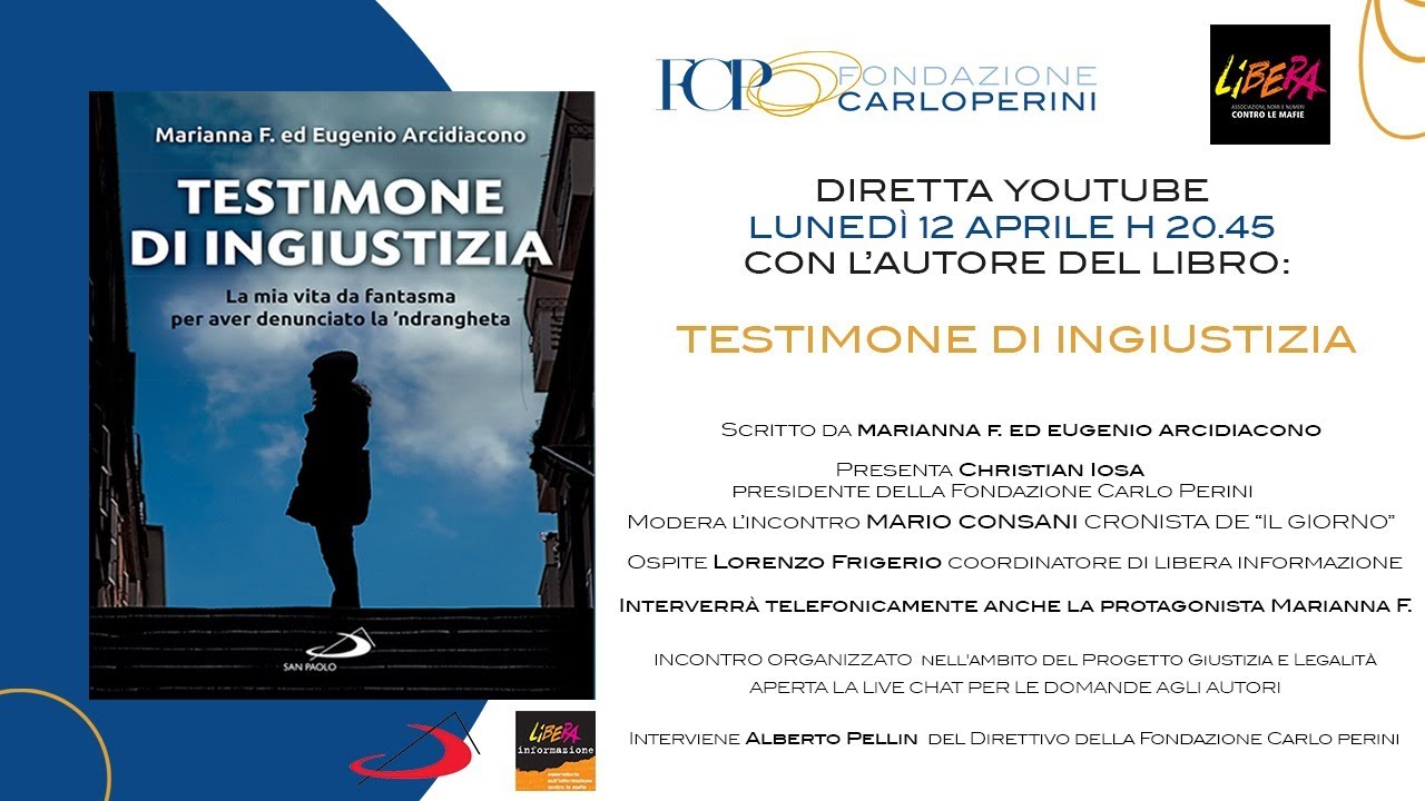 Testimone di ingiustizia La mia vita da fantasma per aver denunciato la ‘ndrangheta