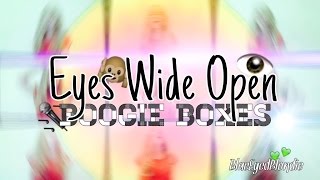 Eyes Wide Open ~ Boogie Boxes ~ Video Star