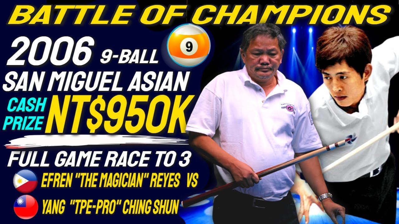 Efren Reyes vs Yang Ching Shun at the 2006 San Miguel 9-Ball Semi Final