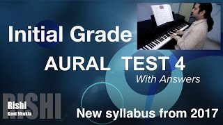 Initial Grade - Sample Aural Test 4 with Answers for Trinity Exam (from 2017)
