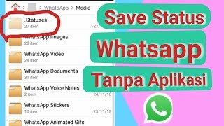 Simpan Status Whatsapp Tanpa Menggunakan Aplikasi screenshot 3