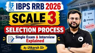Full IBPS RRB Scale 3 2026 | Selection Process | Single Exam & Interview Explained | Oliveboard News