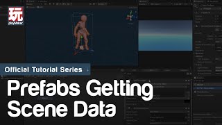 Prefabs Getting Scene Data