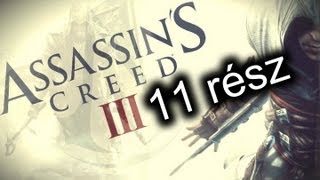 ► Assassin's Creed 3 [Sas tutorial] 11 rész HD 1080p