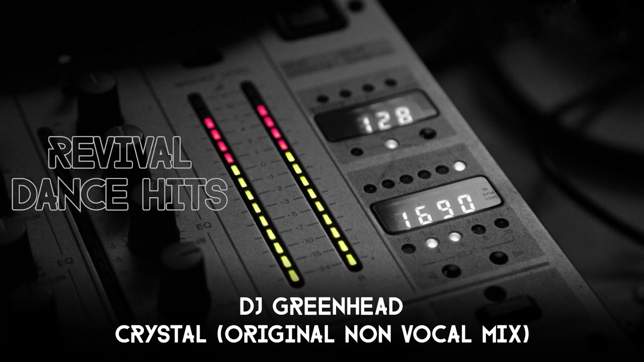 DJ Greenhead - Crystal (Original Non Vocal Mix) [HQ]