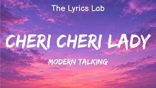 Cheri Cheri Lady (LYRICS) - Modern Talking
