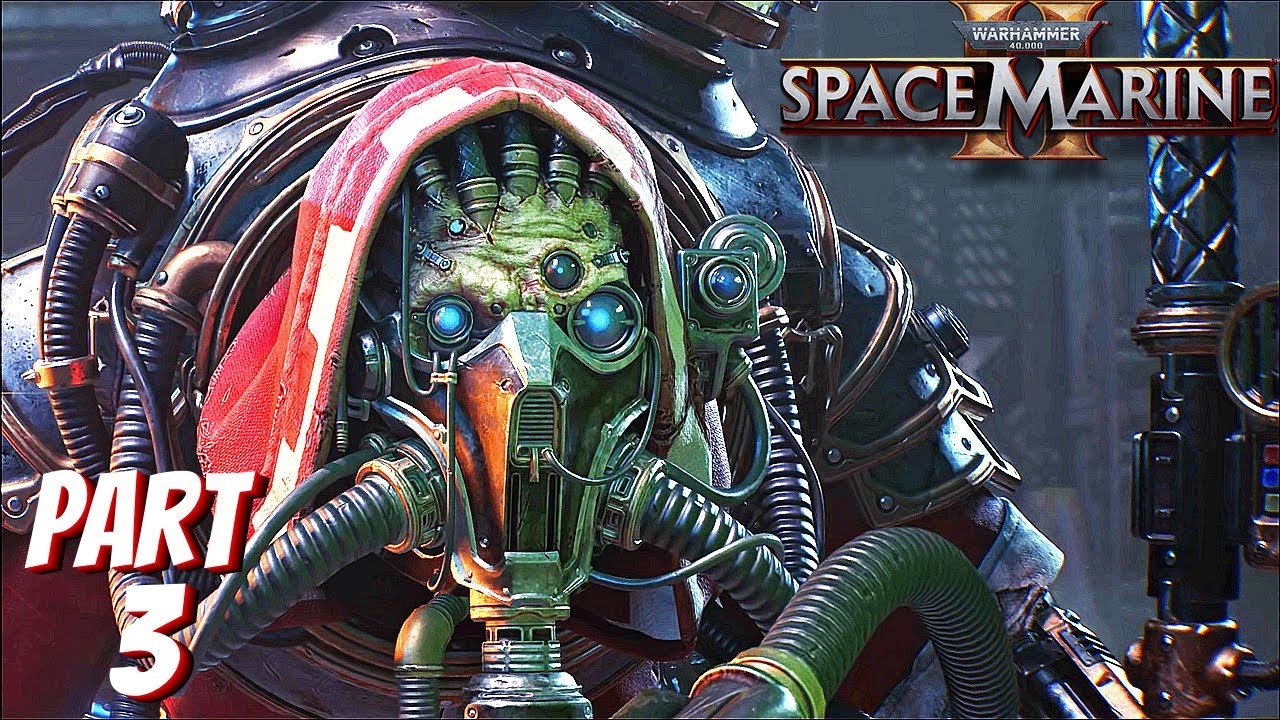 WARHAMMER 40K Space Marine 2 - Part 3 - CHAOS ALL ALONG - YouTube