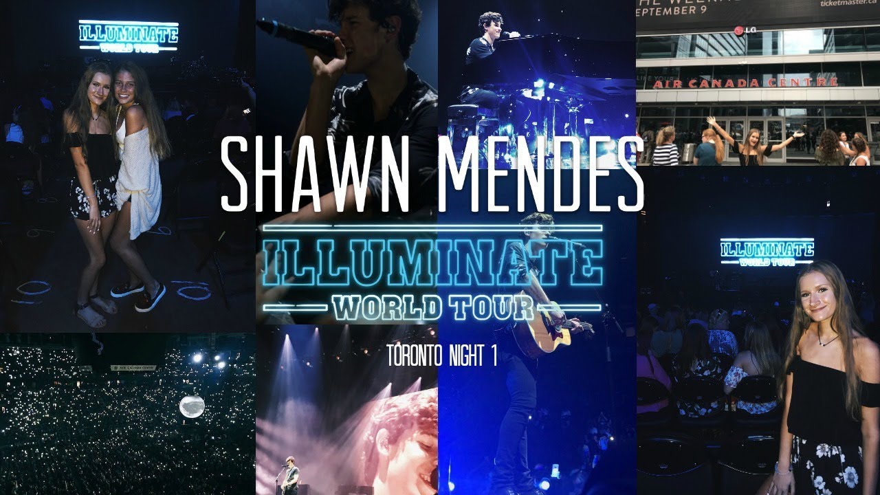 SHAWN MENDES ILLUMINATE WORLD TOUR TORONTO NIGHT 1 VLOG YouTube